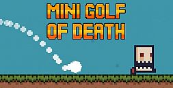 Mini Golf Of Death